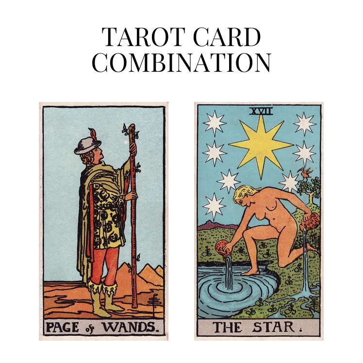 Page Of Wands AND The Star